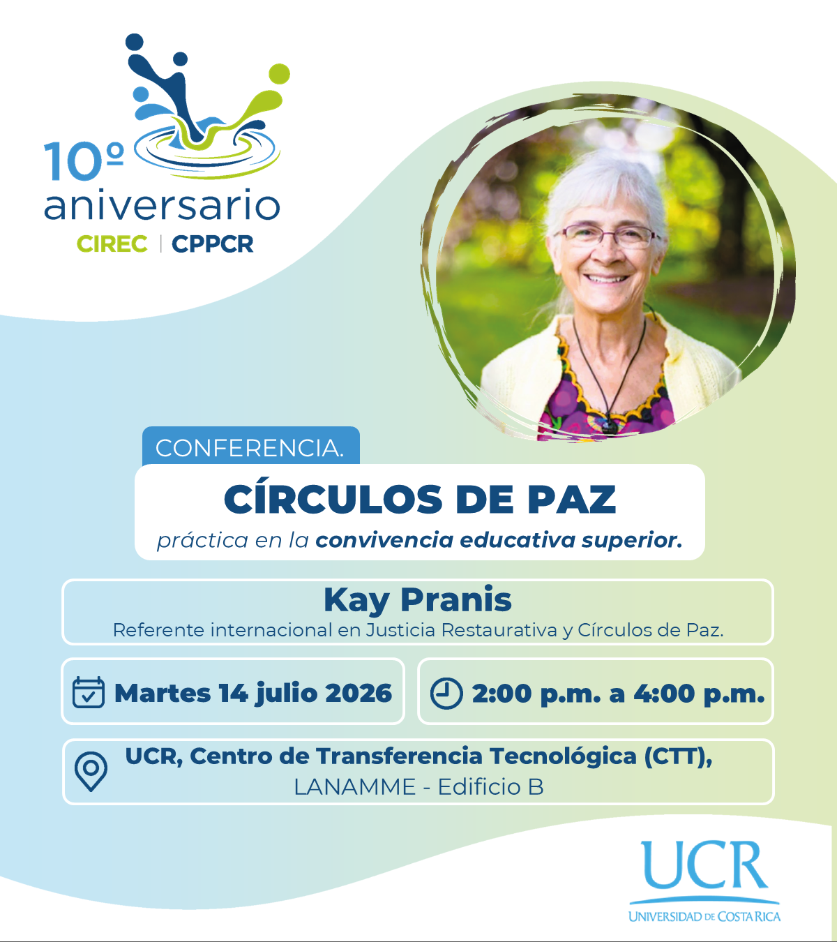 10° ANIVERSARIO CIREC: Conferencia "Círculos de Paz: Práctica en la convivencia educativa superior". 